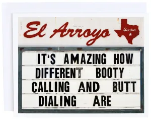 'Booty Calling And Butt Dialing' Card