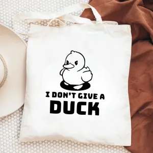 i don’t give a duck Tote Bag | duck Lover Gifts  | ducks Birthday Gift | funny duck | Birthday gift | Tote Bag Gifts For duck Lovers |